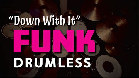 Drumless Funk Disco Track 112 Bpm Down With It Play Along Songs