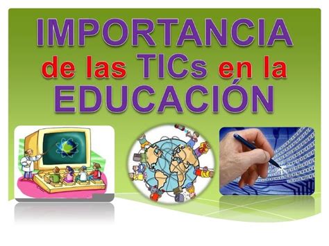 Importancia De Las Tics En La Educación