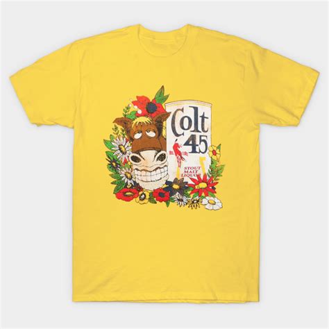 Fast Times Spicolis Colt 45 Colt 45 T Shirt Teepublic