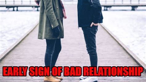 Early Warning Signs Of A Bad Relationship Iwmbuzz