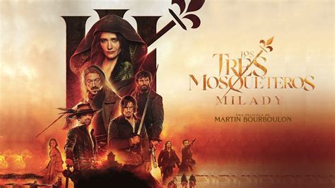 Trailer Oficial Los Tres Mosqueteros Milady Youtube