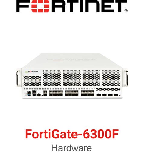 Fortinet Fortigate 6300f Firewall No Solo Hardware Solo Hardware