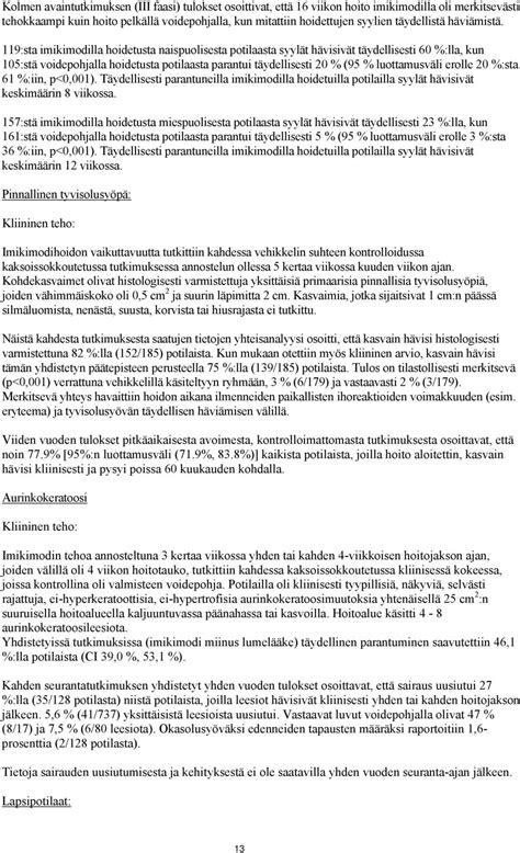 Jokaisessa pussissa on 12,5 mg imikimodia 250 mg:ssa voidetta (5 % ...