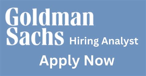 Goldman Sachs Hiring Analyst Freshers Apply Now