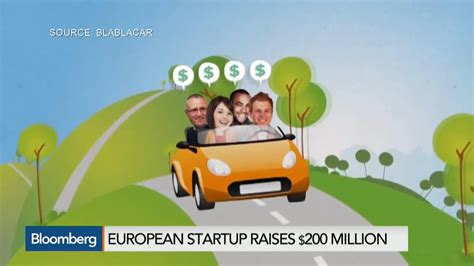 Watch European Startup BlaBlaCar Raises 200 Million Bloomberg