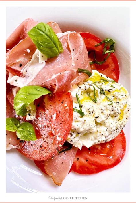 Burrata and Prosciutto (Salad or Appetizer Recipe) - The Family Food ...