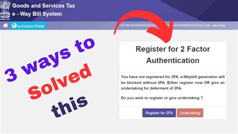Way To Enable Factor Authentication For Eway Bill How To Use