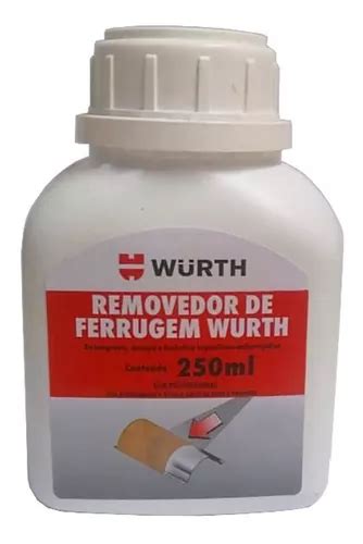 Removedor Ferrugem Oxidação Corrosão Wurth 250ml MercadoLivre