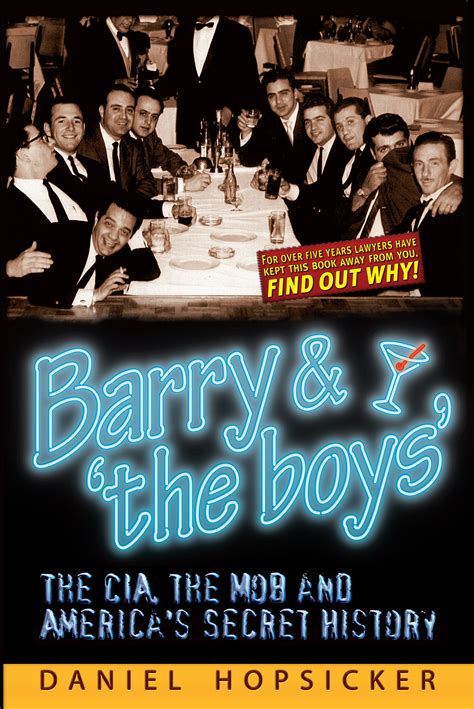Barry & the Boys, The CIA, The MOB and America's Secret History – TrineDay