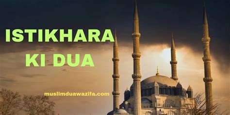 Istikhara Ki Dua With Complete Performing Guide Mufti S Tips