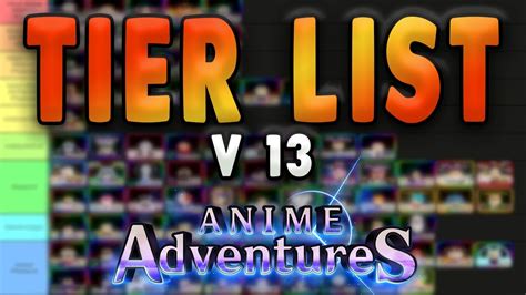 NEW Update 13 Anime Adventures Tier List Who You Should Summon For