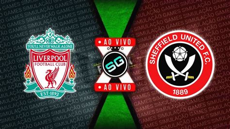 PES 2021 SIMULAÇÃO LIVERPOOL x SHEFFIELD UNITED AO VIVO SIMULADO