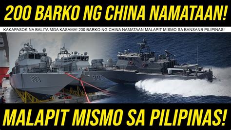 Grabe Na Halos Barko Ng China Namataan Na Umaaligid Sa Pilipinas