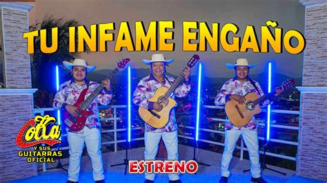 Tu Infame Engaño Coka y Sus Guitarras Estreno YouTube