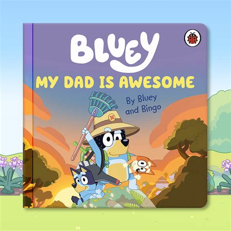 Bluey My Dad Is Awesome By Bluey And Bingo Fun Read Aloud 42 Off