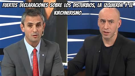 Declaraciones De Mart N Menem Sobre Los Disturbios La Izquierda Y El