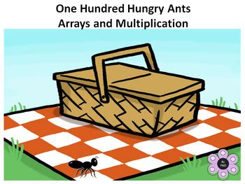 One Hundred Hungry Ants - Arrays and Multiplication by fmd | TPT