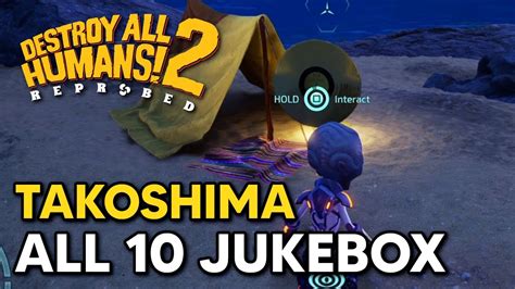 Takoshima All Jukebox Locations In Destroy All Humans Reprobed Song