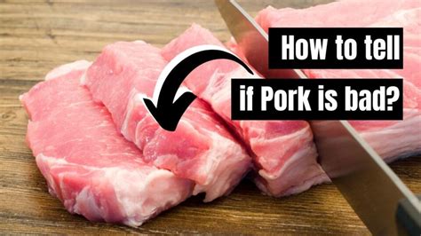 How To Tell If Pork Is Bad