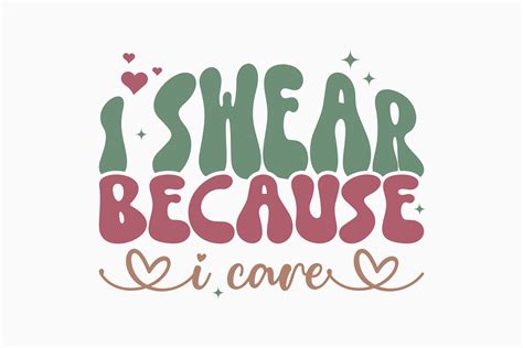 Retro Sarcastic Quote Svg I Swear Becaus Graphic By Svg Box Creative