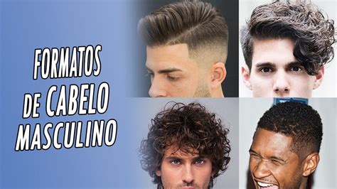 Principais Tipos De Cabelo Masculino Homens Que Se Cuidam