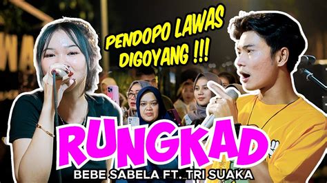 Rungkad Vicky Prasetyo Live Ngamen Bebe Sabela Ft Tri Suaka Youtube