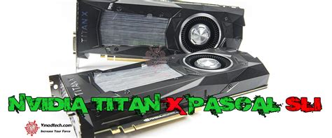 Nvidia Titan X Pascal Gb Gddr X Way Sli Review