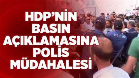 Hdp Nin Bas N A Klamas Na Polis M Dahalesi Krt Haber Youtube