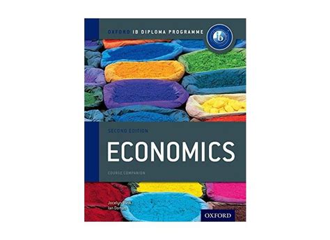 Ib Economics Course Book 2nd Edition Oxford Ib Diploma Program Capa