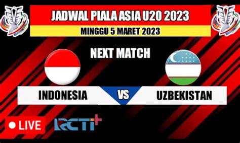 Jadwal Uzbekistan Vs Indonesia Di Piala Asia U 20 Grup A Garuda Muda