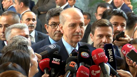 Ak Parti Li Numan Kurtulmu Tan Tbmm Ba Kanl A Klamas