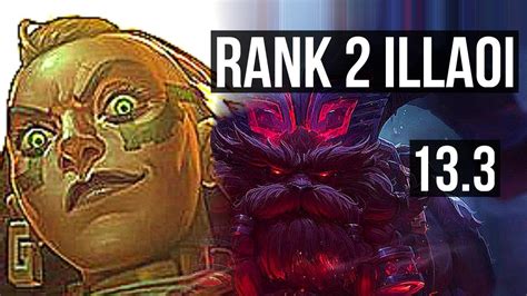 Illaoi Vs Ornn Top Rank 2 Illaoi 6 Solo Kills 500 Games Euw