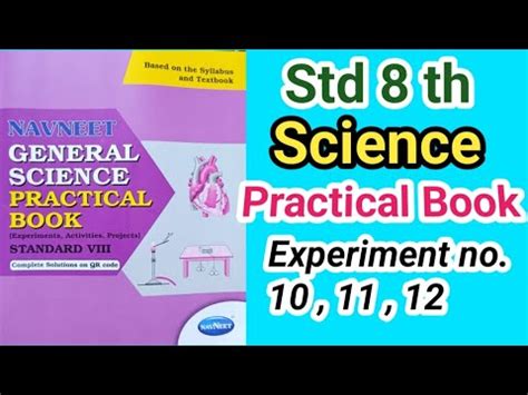 Std 8th Science Practical Book Part1 Experiment 10 11 12 Navneet