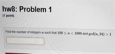 Hw Problem Point Find The Number Of Integers N Such That N