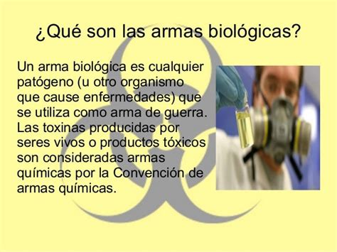 Armas Biológicas Y Químicas