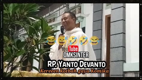 Kotbah Keren Romo Yanto Dewanto Ocarm Youtube