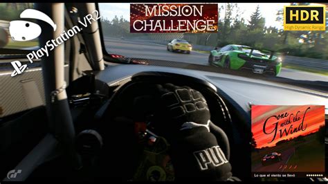 Gran Turismo Ps Vr Mission Challenge Gone With The Wind El