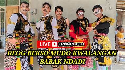 🔴 Live Reog Bekso Kwalangan Babak Ndadi Pandak Bantul Youtube