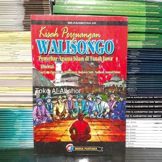 Jual Kisah Perjuangan Wali Songo Buku Cerita Islami Anak Islam