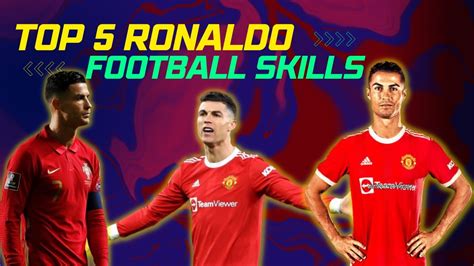 TOP 5 Cristiano Ronaldo Skills - YouTube