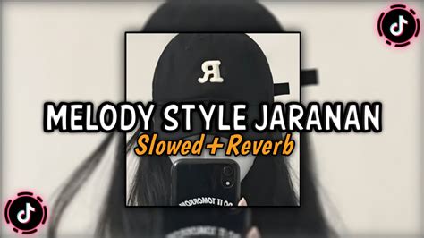 Dj Melody Style Jaranan Full Bass Slowed And Reverb 🎧 Youtube Music