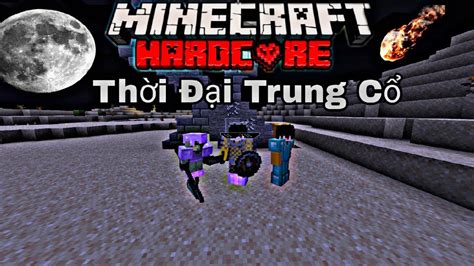 Minecraft Tóm Tắt 100 Ngày Sinh Tồn Thời Kỳ Trung Cổ Siêu Khó Cùng Đám