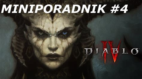 Diablo 4 Miniporadnik 4 Podziemia Koszmarów poradnik kompletny YouTube