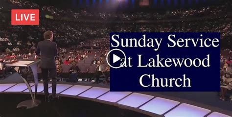 Watch Sunday Service at Lakewood Church - Live Stream