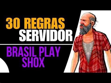 Regras Do Servidor Brasil Play Shox Explica O Completa Youtube