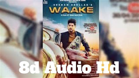 Waake D Audio Gurnam Bhullar Mixsingh New Punjabi Songs