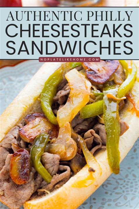 Easy Authentic Philly Cheesesteak Sandwich Recipe No Plate Like Home