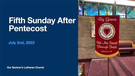 Fifth Sunday After Pentecost Youtube