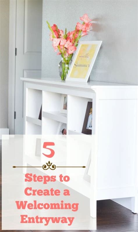 How To Create A Welcoming Entryway In 5 Easy Steps Classy Decor Home