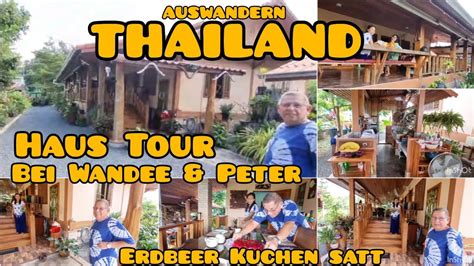 Auswandern Thailandhaustour Bei Wandee Und Peter In Phrae Der Beste